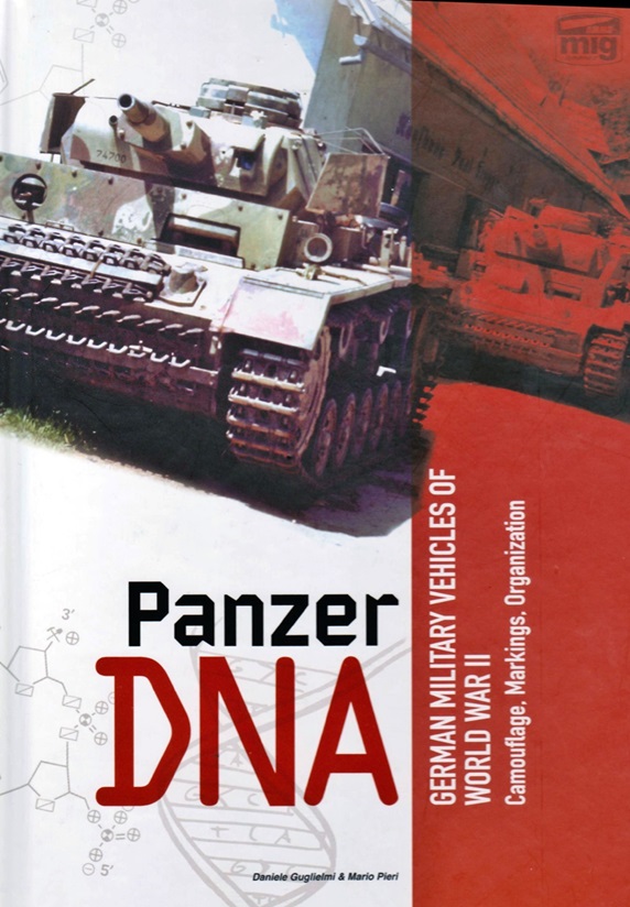 Panzer DNA  German Military Vehicles of World War II