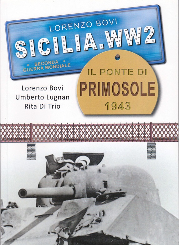 Sicilia.WW2 - Il ponte di Primosole 1943